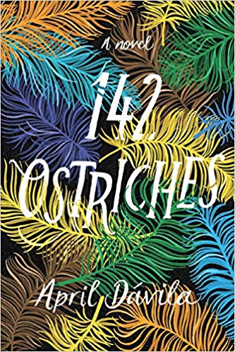 Book cover for 142 OSTRICHES by April Davila