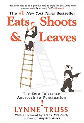 book cover for EATS, SHOOTS, & LEAVES by Lynne Truss
