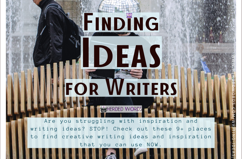 Where to Find Creative Writing Ideas & Inspiration for Your Next Novel