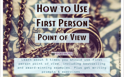 First Person Point of View [5 Times to Use When Writing a Novel]