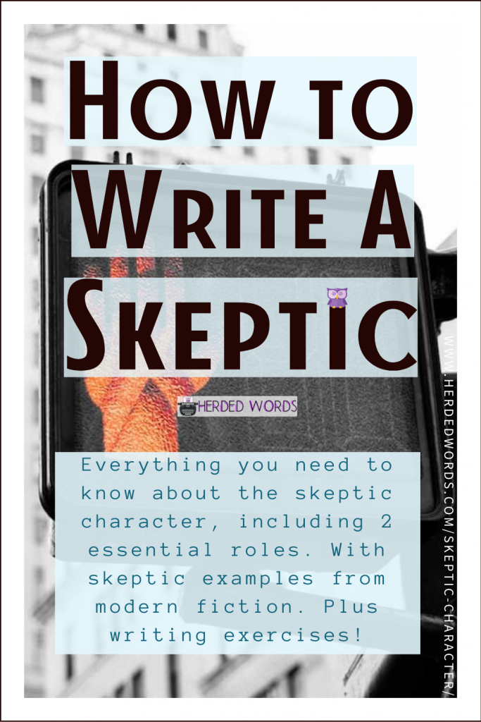 Pin This: How to Write a Skeptic (everything you need to know about the skeptic including 2 essential roles)