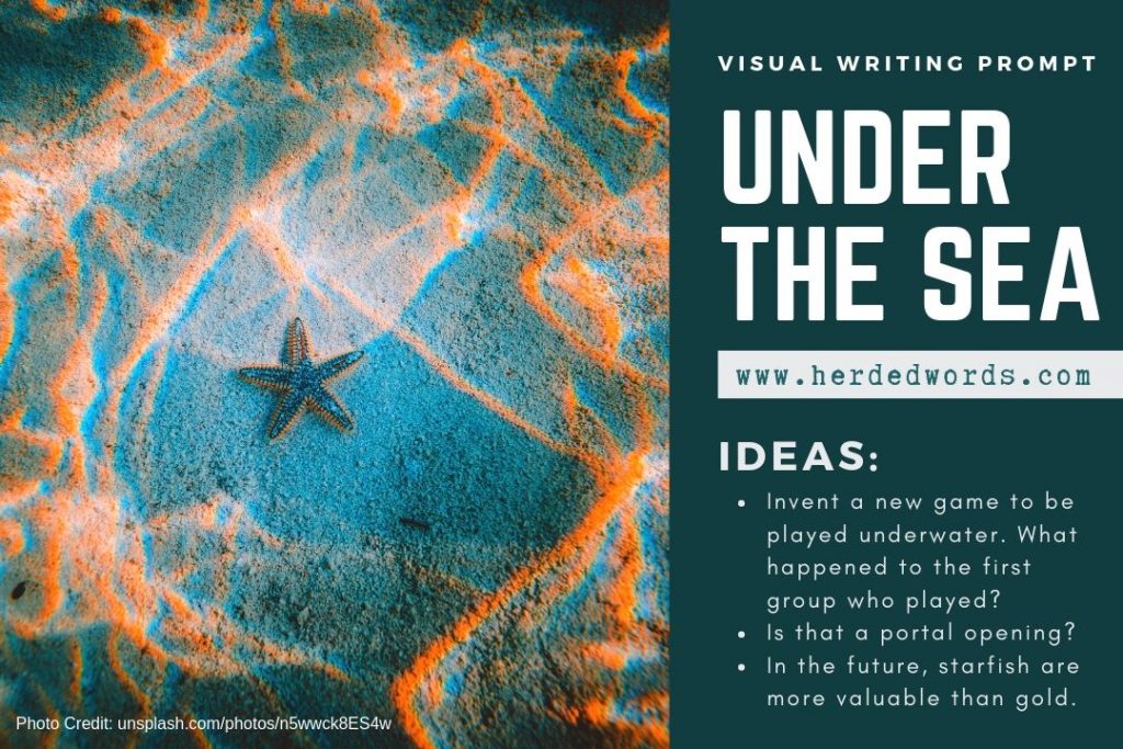 visual writing prompt: UNDER THE SEA. A picture of a starfish underwater.