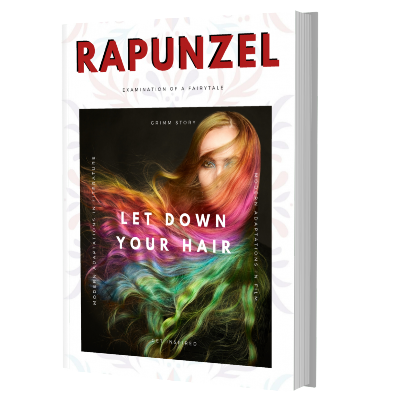 A mock book cover for the Rapunzel examinations of a fairytale ebook