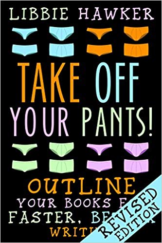 book cover for TAKE OFF YOUR PANTS by Libbie Hawker