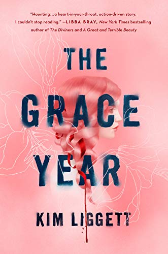 Book cover for THE GRACE YEAR by Kim Liggett