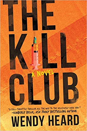 Book cover for THE KILL CLUB by Wendy Heard