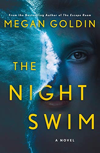 book cover for THE-NIGHT-SWIM-by-Megan-Goldin