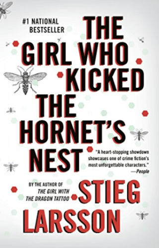 The cover for the bestselling novel THE GIRL WHO KICKED THE HORNET'S NEST