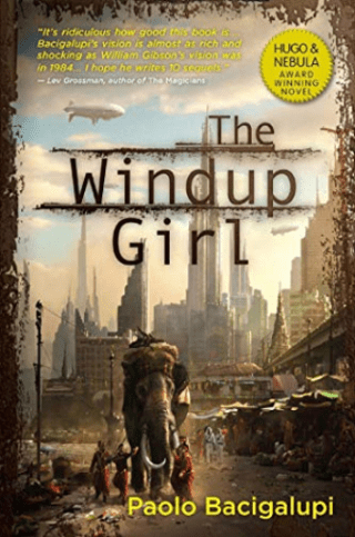 The cover for the award winning novel THE WINDUP GIRL