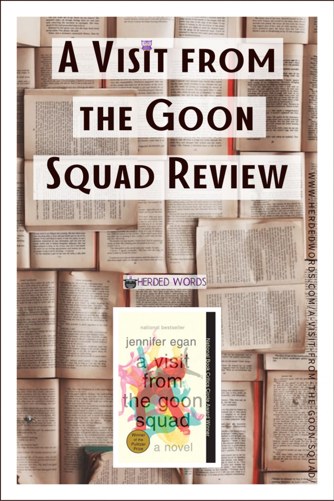 Pin This: Book Review & Analysis of A VISIT FROM THE GOON SQUAD