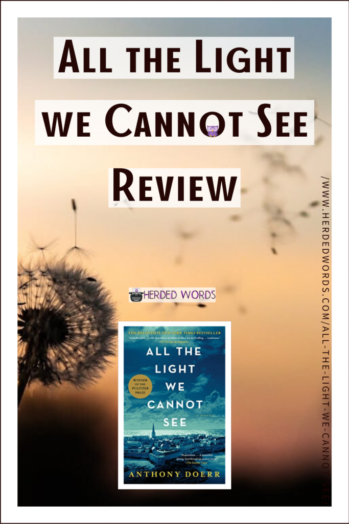 Pin This: Book Review & Analysis of ALL THE LIGHT WE CANNOT SEE