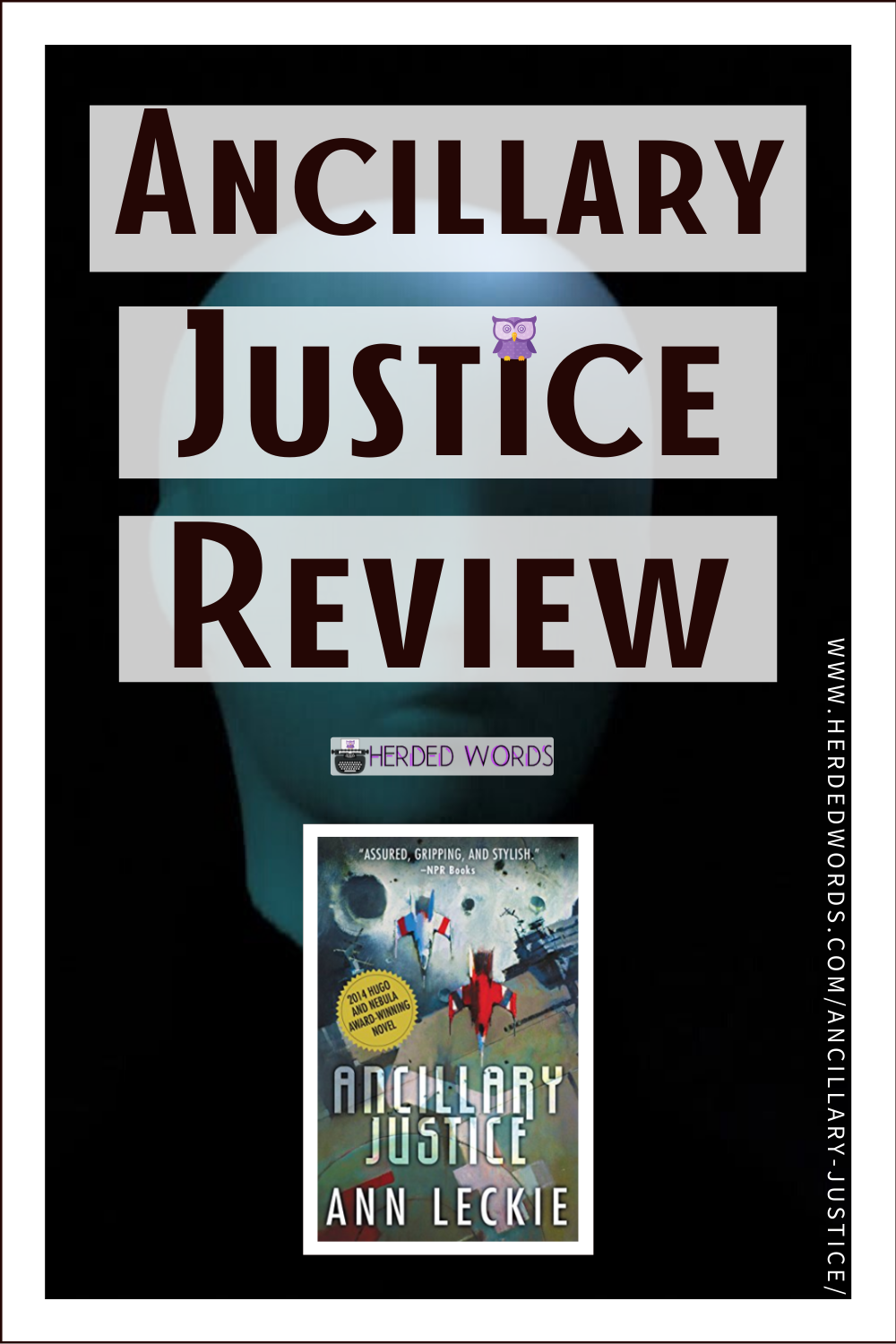 Pin This: Book Review & Analysis of ANCILLARY JUSTICE