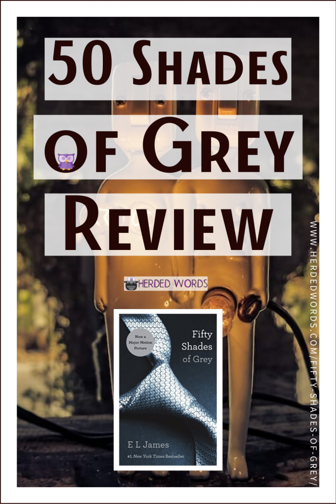 Pin This: Book Review & Analysis of FIFTY SHADES OF GREY