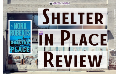 SHELTER IN PLACE (Nora Roberts) Review & Analysis