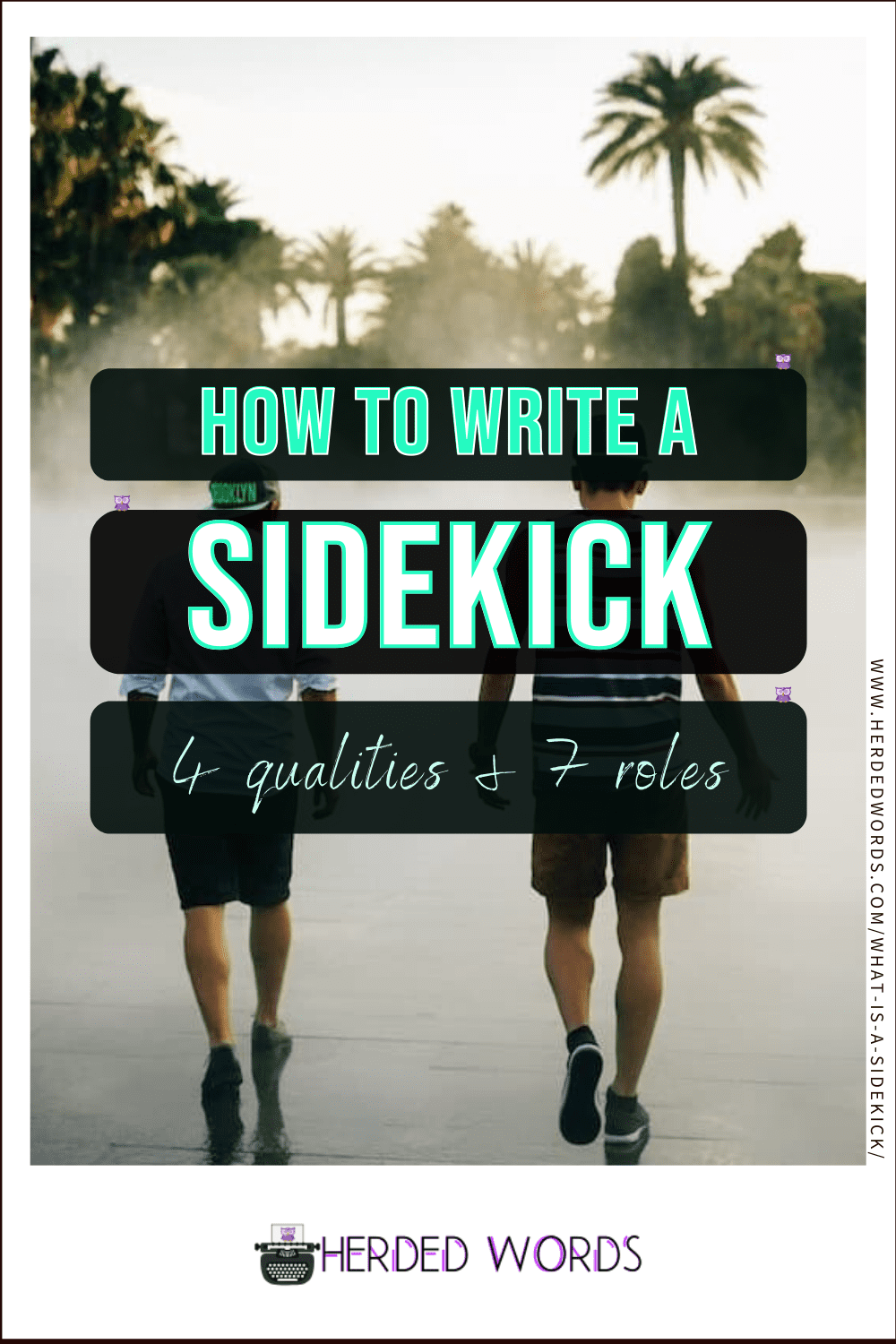 Image link to how to write a sidekick (6 qualities and 7 roles)