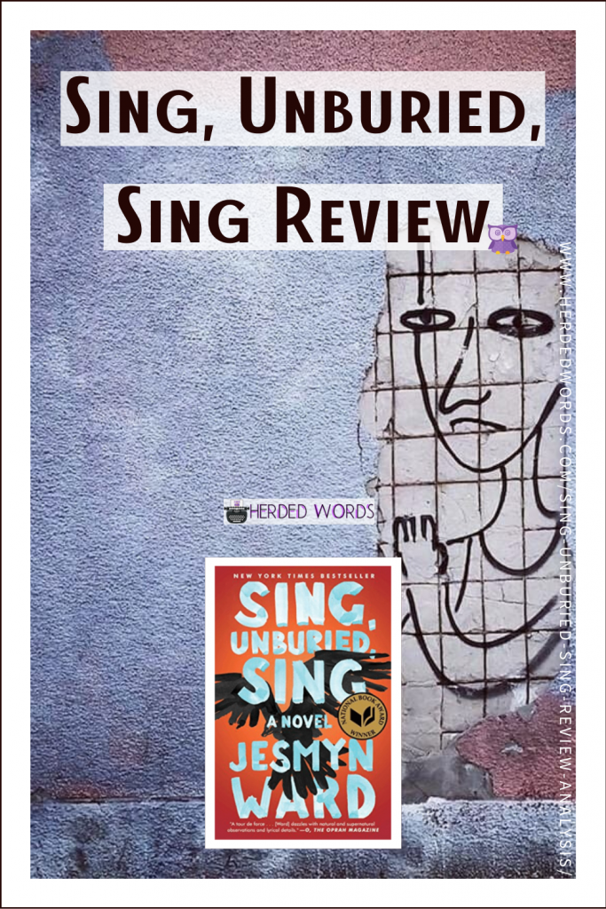 Pin This: Book Review & Analysis of SING, UNBURIED, SING