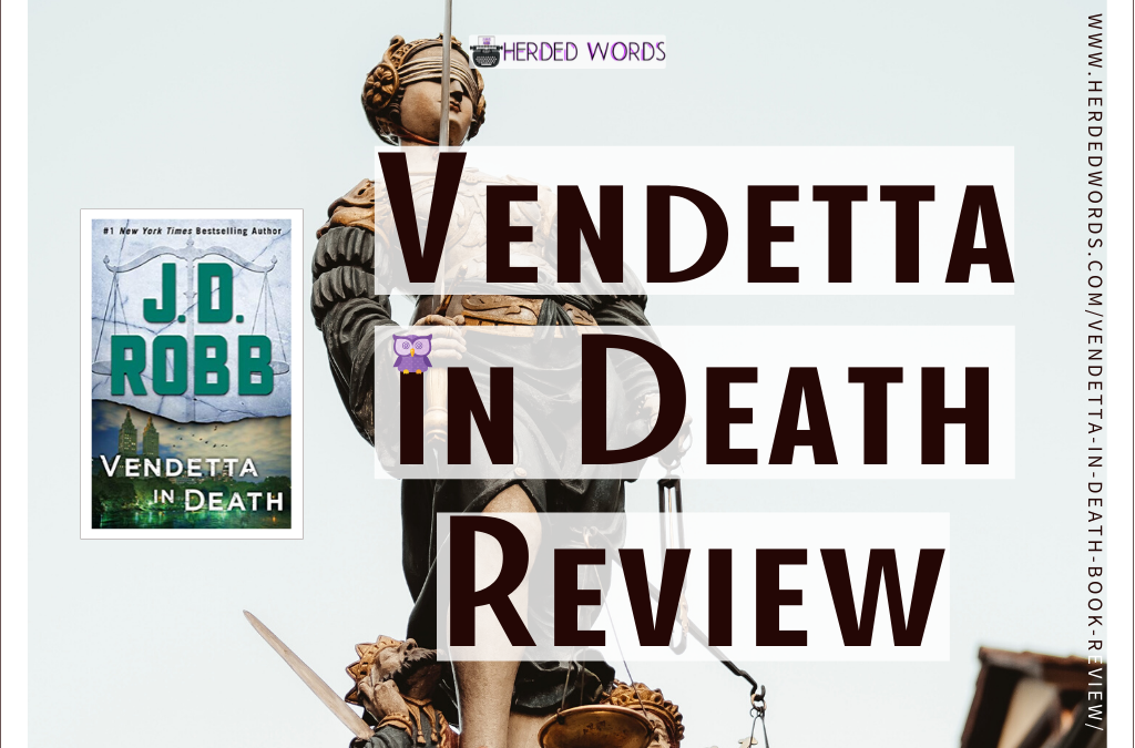 VENDETTA IN DEATH Book Review & Analysis