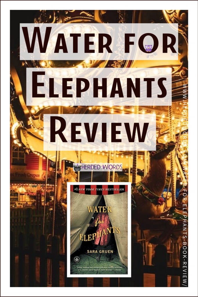 Pin This: Book Review & Analysis of WATER FOR ELEPHANTS