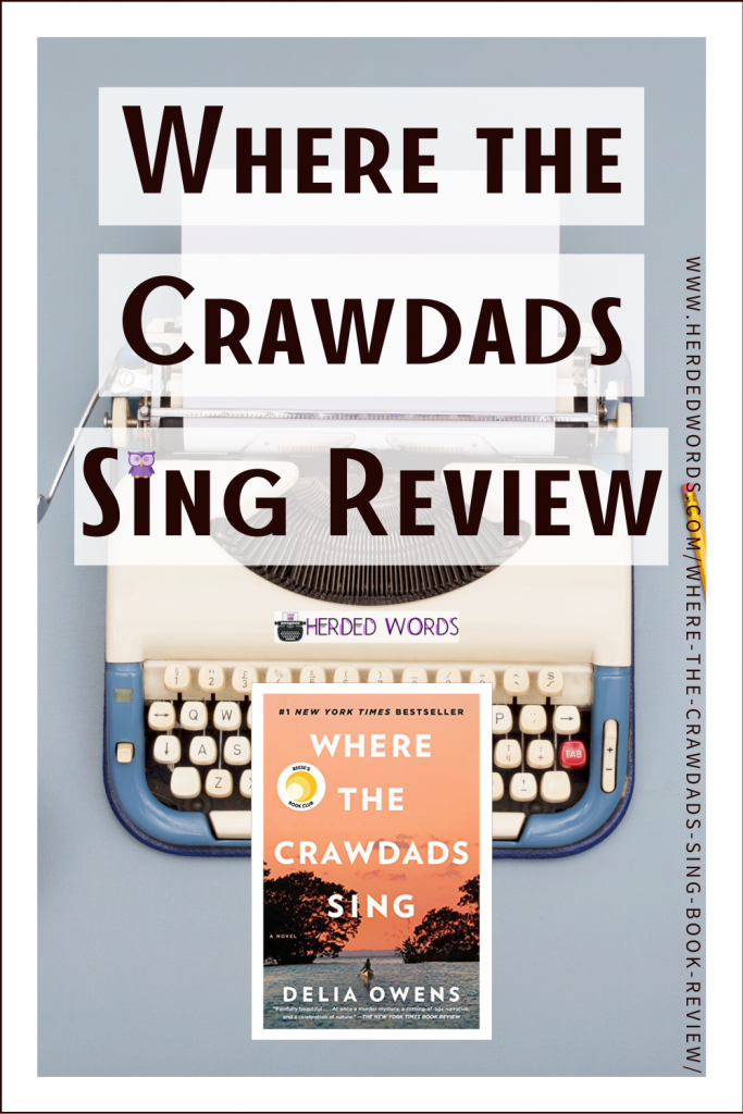 Pin This: Book Review & Analysis of WHERE THE CRAWDADS SING